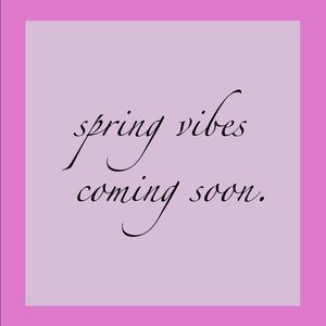 Spring vibes coming soon.